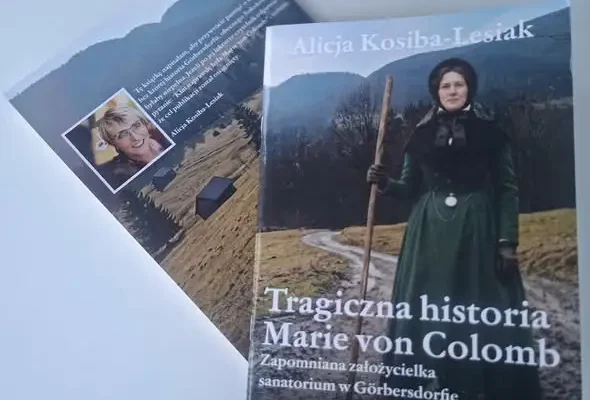 Maria von Colomb – kobieta, która stworzyła Sokołowsko. Niezwykła historia w nowej książce