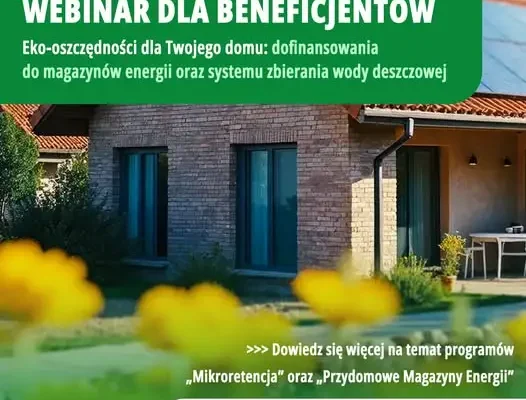 Bezpłatne webinarium o dofinansowaniu do magazynów energii i zbierania wody deszczowej