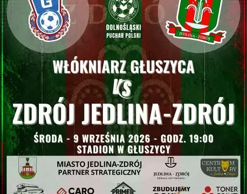 Pucharowe derby w Głuszycy: Włókniarz kontra Zdrój Jedlina-Zdrój