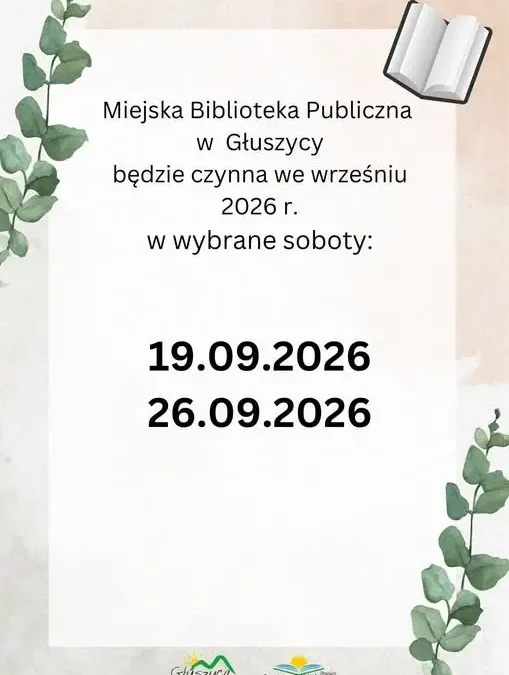 Miejska Biblioteka Publiczna w Głuszycy otwarta w wybrane soboty września