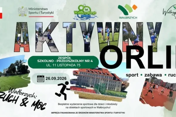 Aktywny Orlik w Wałbrzychu: sport, dietetyk i gadżety już 26 września