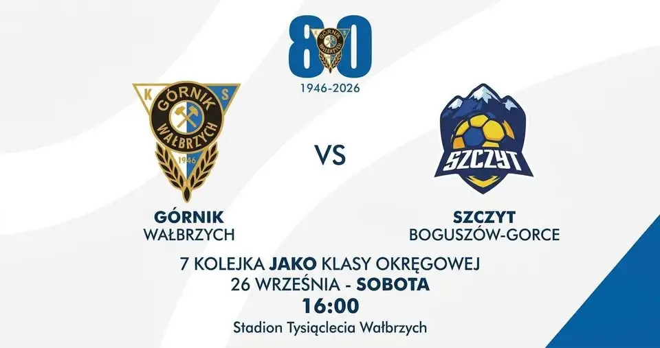Górnik Wałbrzych podejmie Szczyt Boguszów-Gorce w 7. kolejce klasy okręgowej