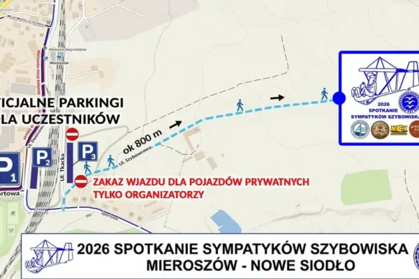 Spotkanie Sympatyków Szybowiska w Mieroszowie – utrudnienia w ruchu i parkingi