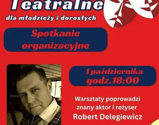 Warsztaty teatralne w Jedlinie-Zdroju – spotkanie organizacyjne już 1 października