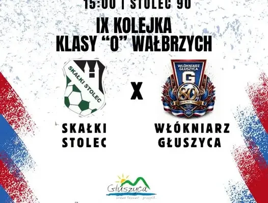 Włókniarz Głuszyca zmierzy się ze Skałkami Stolec w sobotnim meczu klasy okręgowej