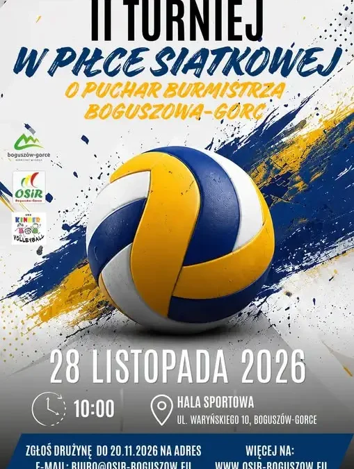 II Turniej siatkówki o Puchar Burmistrza Boguszowa-Gorc – zgłoszenia do 20 listopada