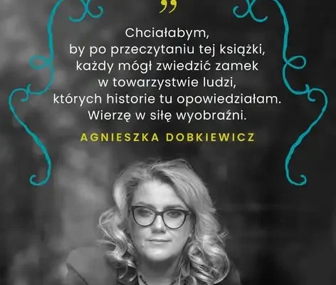 Zamek Książ widziany oczami służby – spotkanie z Agnieszką Dobkiewicz w Wałbrzychu